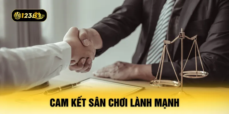 Cam kết sân chơi lành mạnh và không gian lận