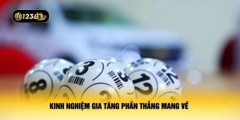 Kinh nghiệm gia tăng phần thắng mang về 